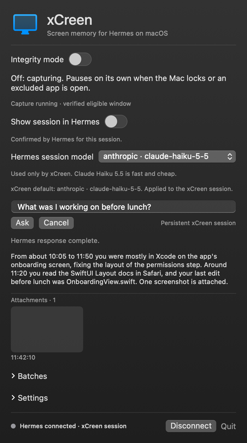 xCreen menu-bar tray panel showing the Integrity switch, the Hermes session model picker, the question 'What was I working on before lunch?' and an answer with a timestamped attachment